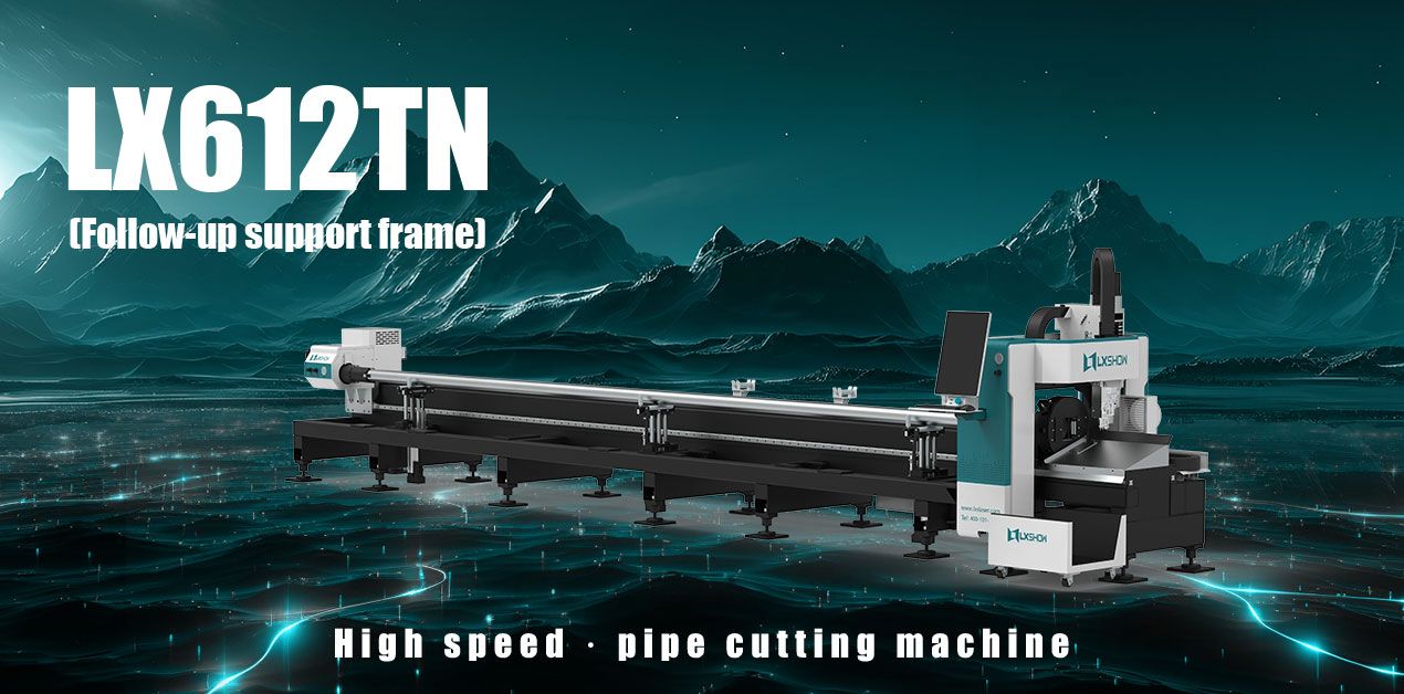 2024 New LX612TN Fiber Laser Tube Cutting Machine Profiling Roller Model